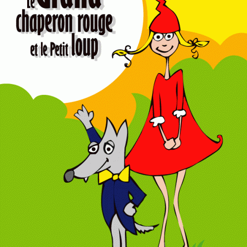 Le grand chaperon rouge et le petit loup